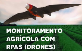 Monitoramento Agrícola com RPAS (drones)