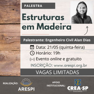 Estruturas em Madeira: ARESPI lança sua 1ª Palestra online