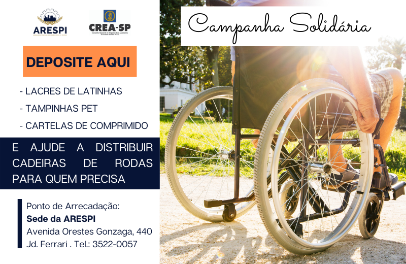 Cópia de Campanha Solidária ARESPI Social - Campanha Solidária: doações de lacres, tampinhas e cartelas se transformam em cadeiras de rodas