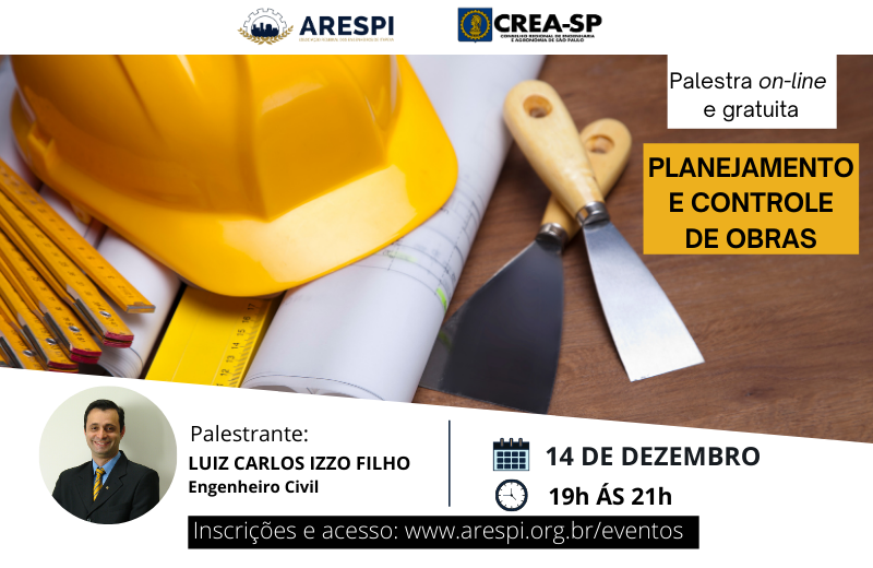Cópia de Facebook Palestra Planejamento e Controle de Obras Planejamento e Controle de Obras é tema da próxima palestra promovida pela ARESPI e CREA-SP
