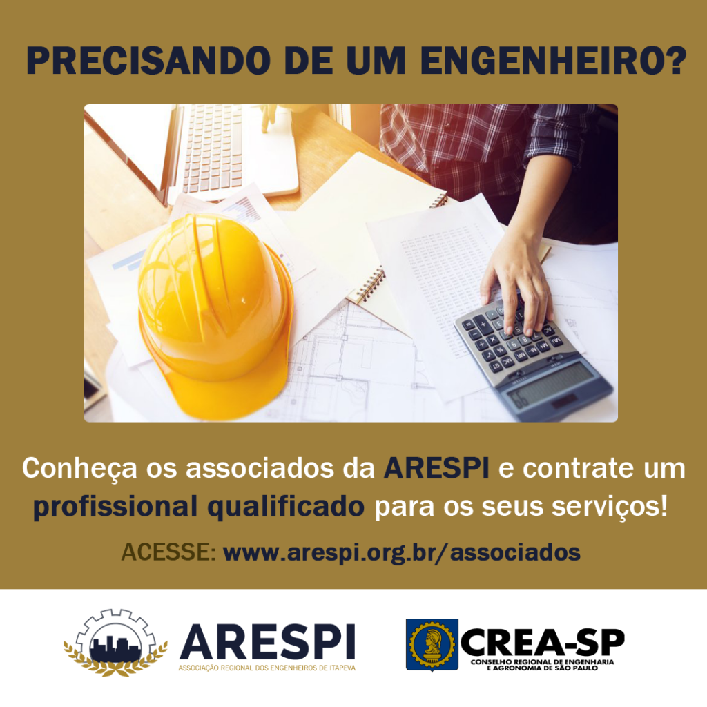 PRECISANDO DE UM ENGENHEIRO Conheça os profissionais associados da ARESPI