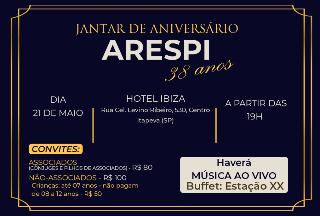 JANTAR ANIVERSARIO ARESPI site ARESPI convida para Jantar de Aniversário pelos 38 anos