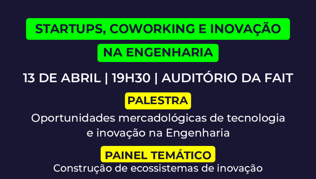 PALESTRA FAIT site ARESPI e CREA-SP promovem evento sobre startups, coworking e inovação na Engenharia